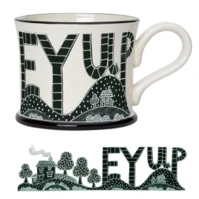 Ey Up Mug