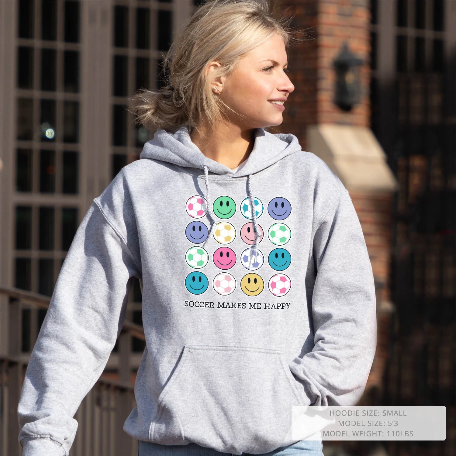 Soccer Hooded Sweatshirt - Soccer Makes Me Happy 